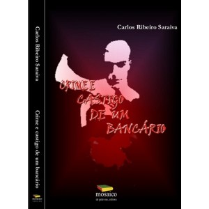 Crime e Castigo de um Bancario