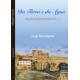Da Terra e da Água «em prosa provavelmente...»