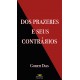 Dos Prazeres e seus Contrários