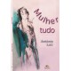 Mulher Tudo