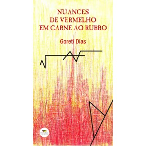  Nuances de Vermelho em Carne ao Rubro Poesia