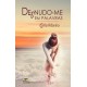 Desnudo-me em Palavras