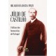 Júlio de Castilho - O último dos humanistas de Portugal