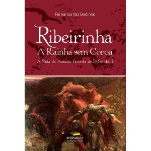 Ribeirinha - A Rainha sem Coroa