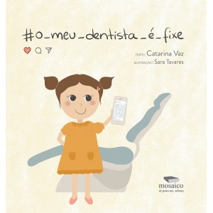  O meu dentista é fixe