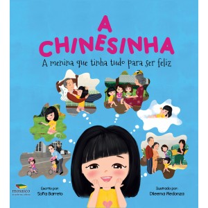A Chinesinha- A menina que tinha tudo para ser feliz