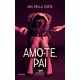  Amo-te, Pai