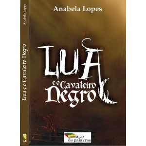  LUA   e o CAVALEIRO NEGRO
